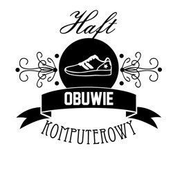 Haft komputerowy na obuwiu